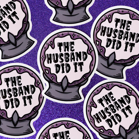 The Husband Did It purple crystal ball vinyl sticker