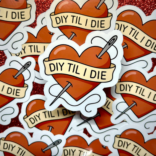 DIY Till I Die Heart-Shaped Vinyl Sticker