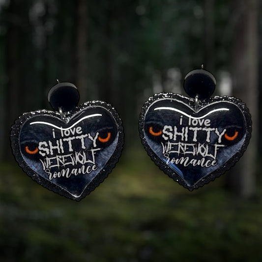 I Love Shitty Werewolf Romance monster fucker Alpha werewolf ruffle heart-shaped resin statement earrings