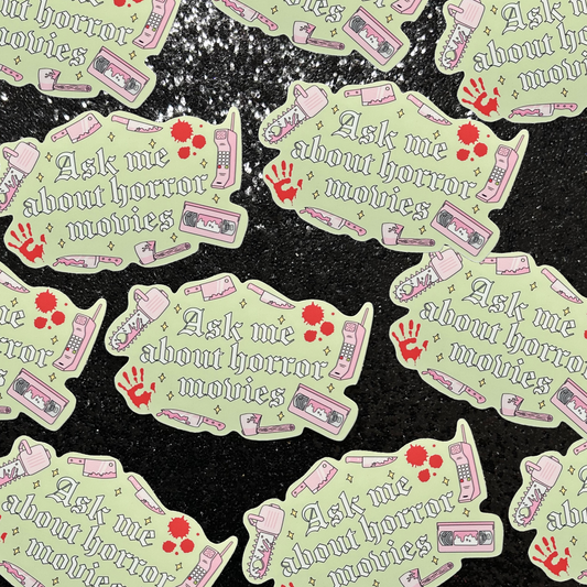 Ask Me About Horror Movies Vinyl Sticker